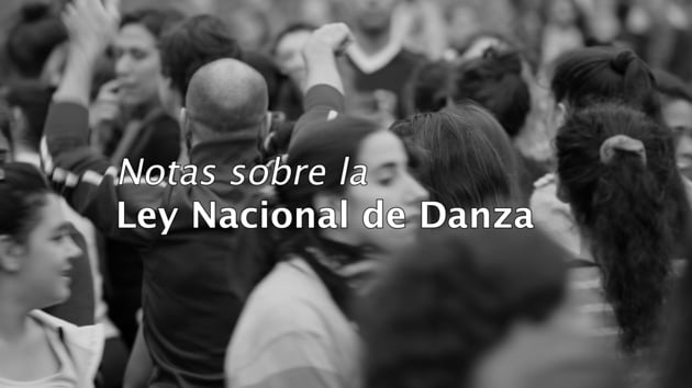 Notas sobre la Ley Nacional de Danza 2