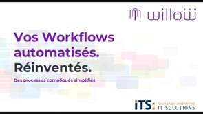 Print.Copy.Scan Webinar - Présentation de Willow360 - Les workflows automatisés réinventés (FR)
