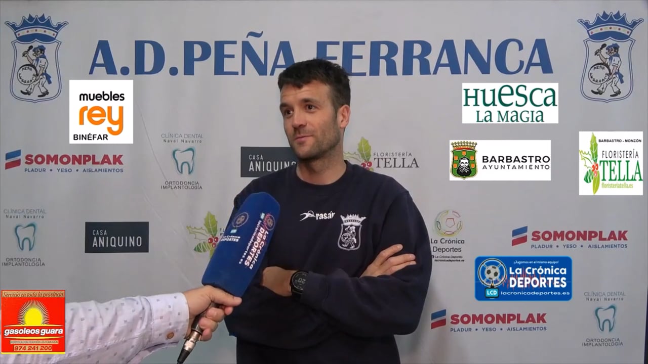 LA PREVIA / Peña Ferranca Tella - Santalecina / NÉSTOR ARILLA (Entrenador Ferranca) Jornada 29 / 1ª Regional Gr 2