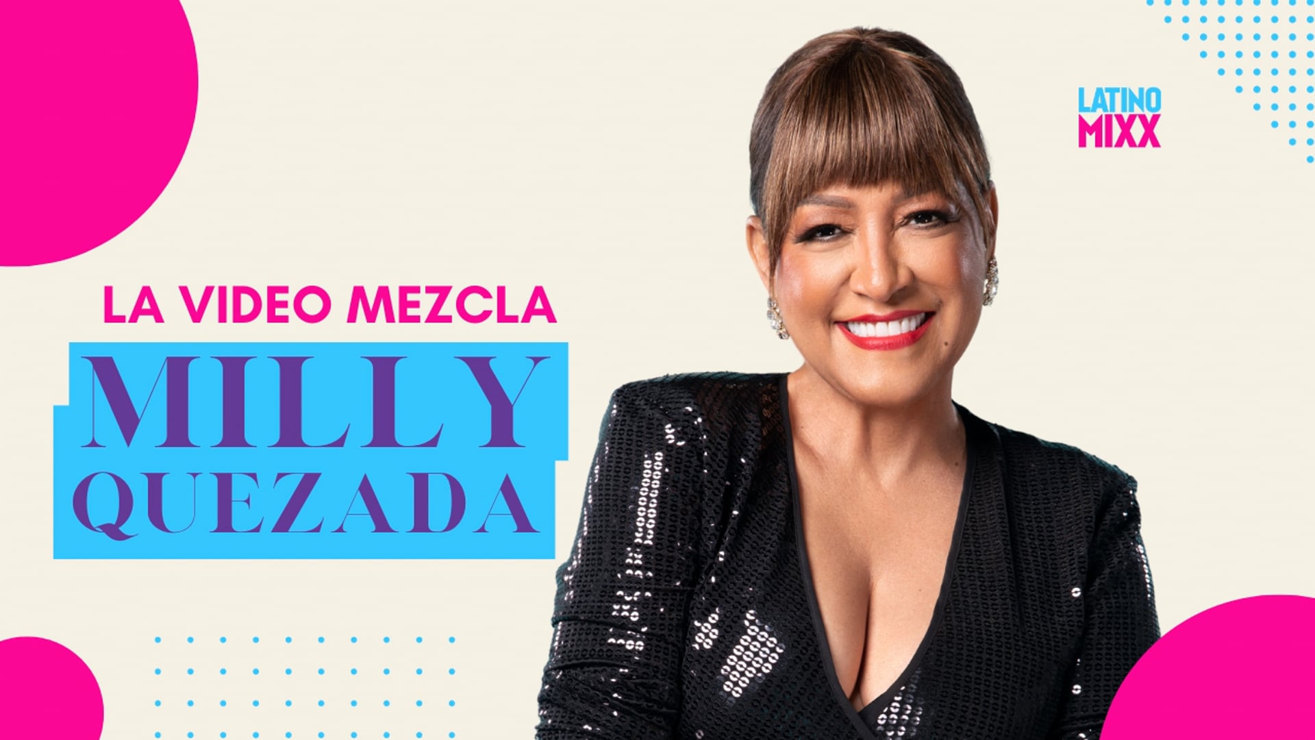 La Video Mezcla - Milly Quezada