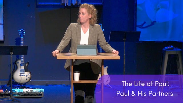 The Life of Paul: Paul and His Partners