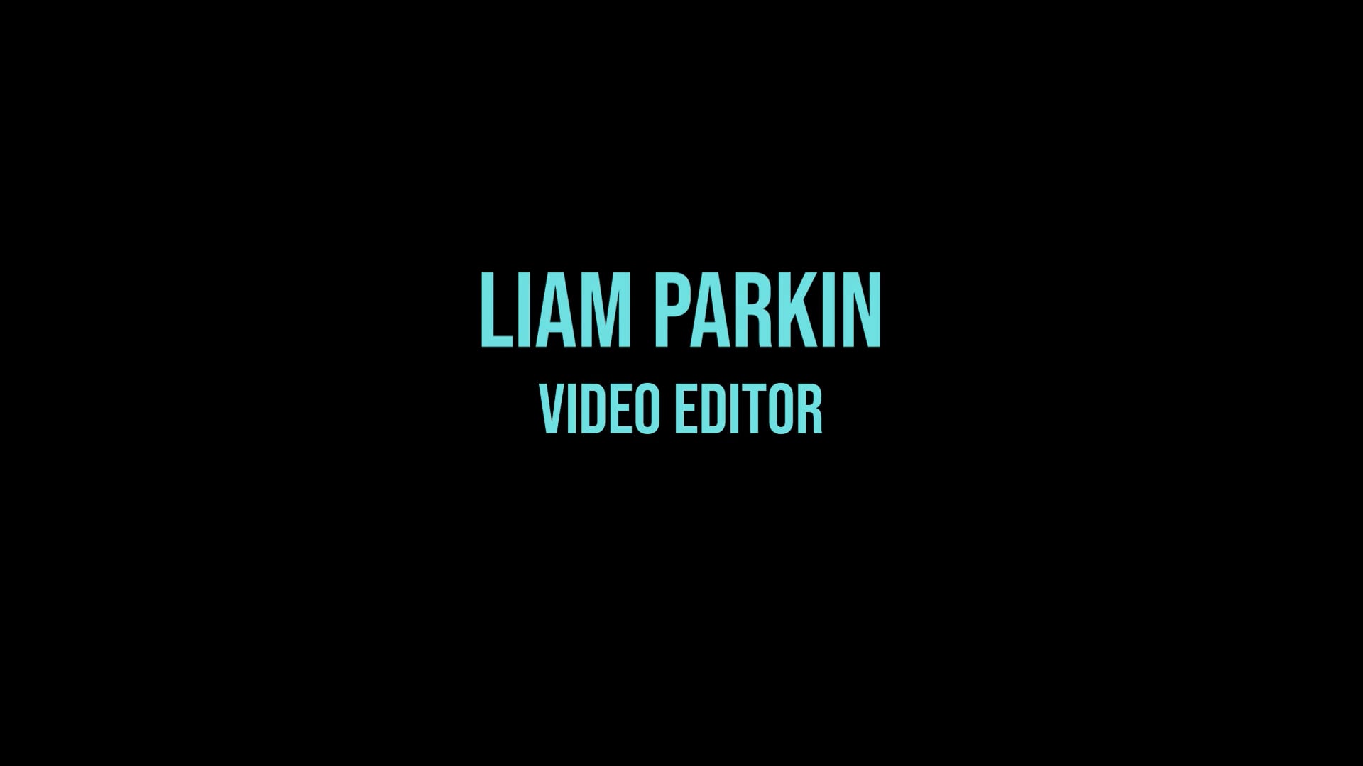 Liam Parkin Editing Reel