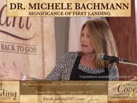 Dr. Michele Bachmann | Significance of First Landing - First Landing 1607 Project 4/26/23
