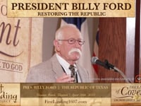 Pres. Billy Ford | The Republic of Texas - First Landing 1607 Project 4/26/23