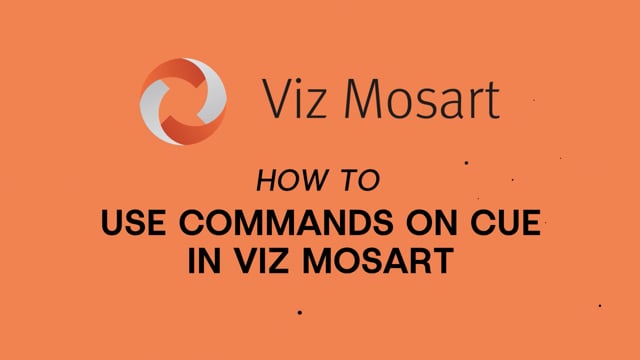 Viz Minute - Using Commands on Cue in Viz Mosart