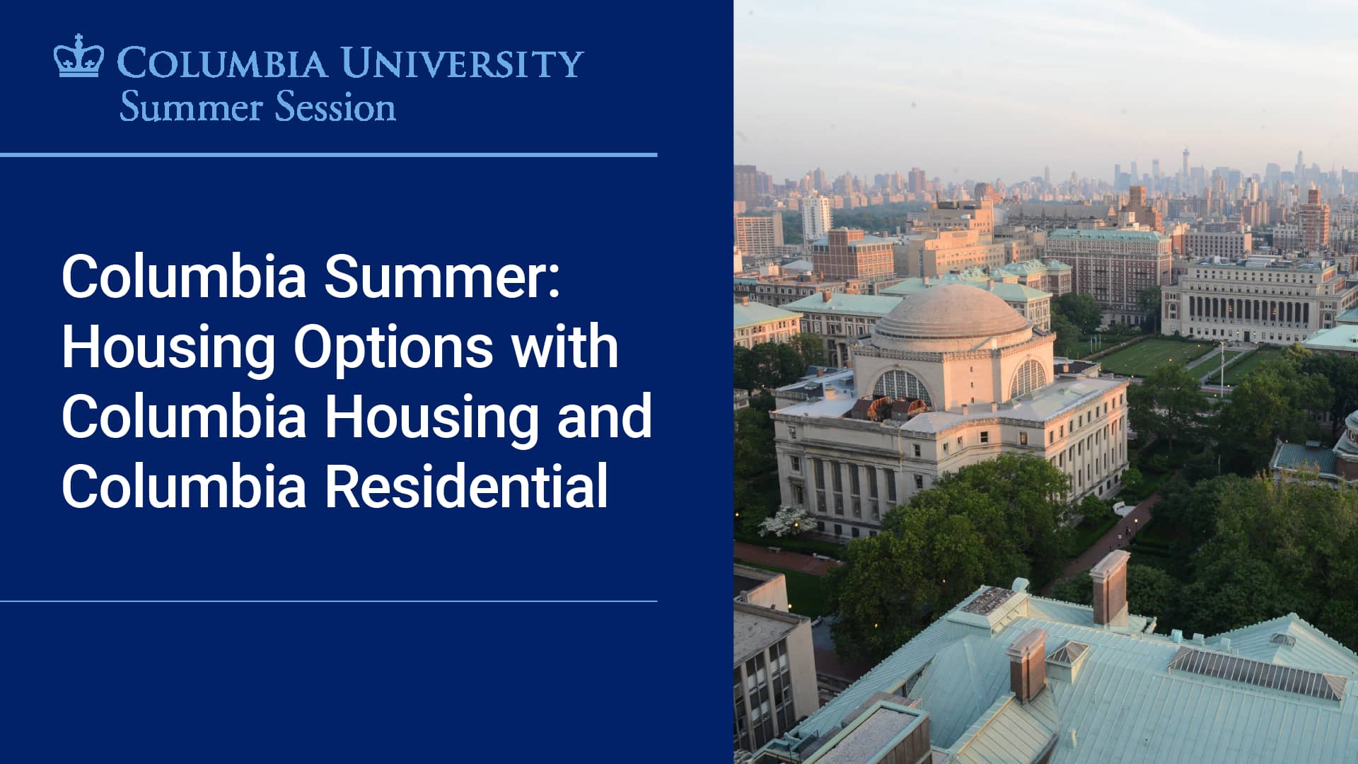 Columbia Summer Housing Options with Columbia Housing and Columbia Residential on Vimeo