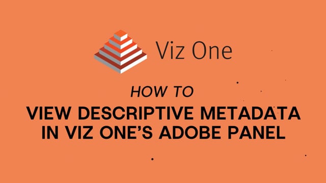 Viz Minute - Viewing Asset Metadata in Viz One's Adobe Panel