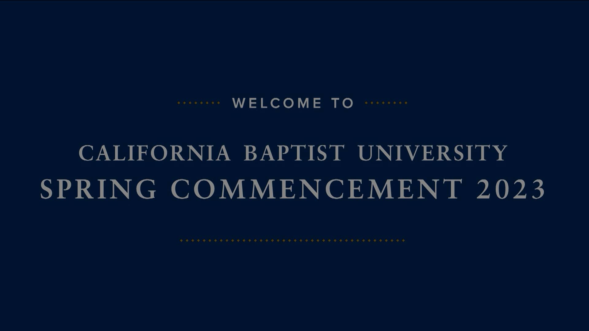 CBU Spring Commencement. April 24, 2023 930 AM on Vimeo