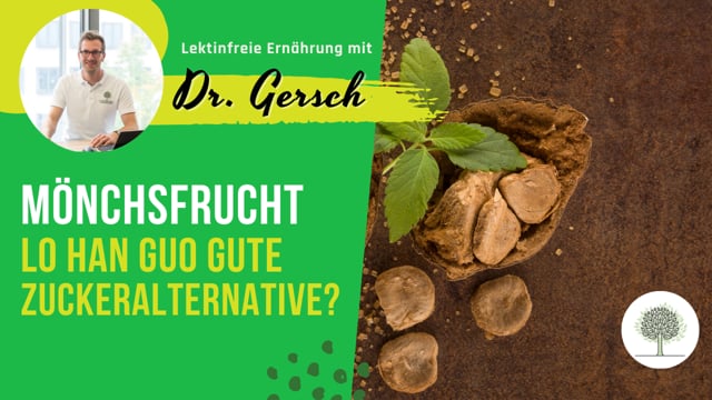 Mönchsfrucht Lo Han Guo - Wie empfehlenswert ist dieser alternative Zucker?