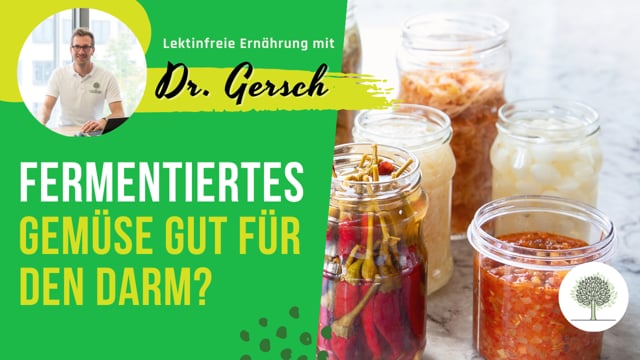 Kann man fermentiertes Gemüse essen, um seinem Darm etwas Gutes zu tun? 