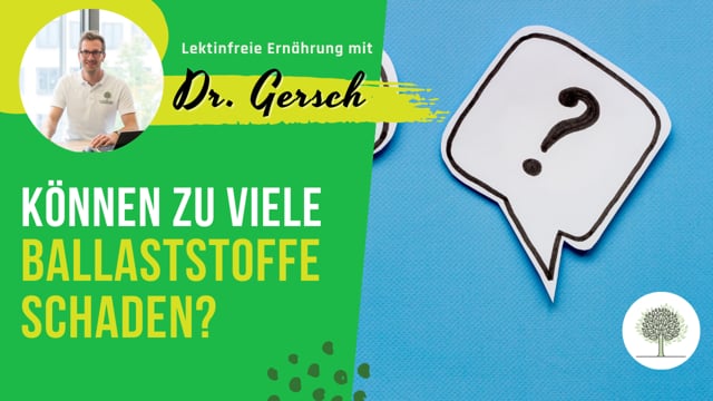 Können zu viele Ballaststoffe schaden oder die Darmbakterien irritieren? 