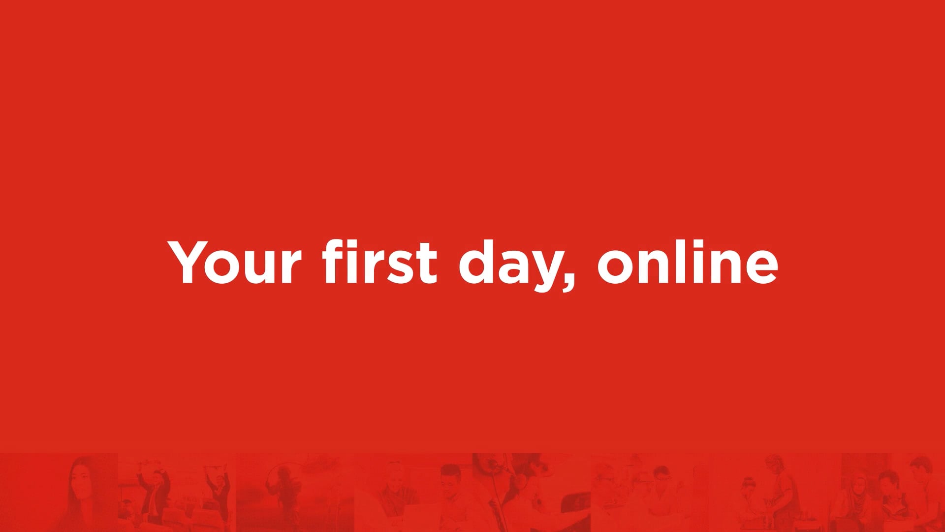 Your First Day Online