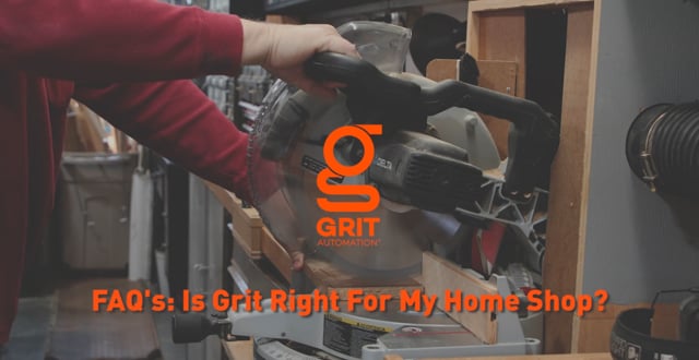 FAQ: Is GRIT Right For My Home Shop?
