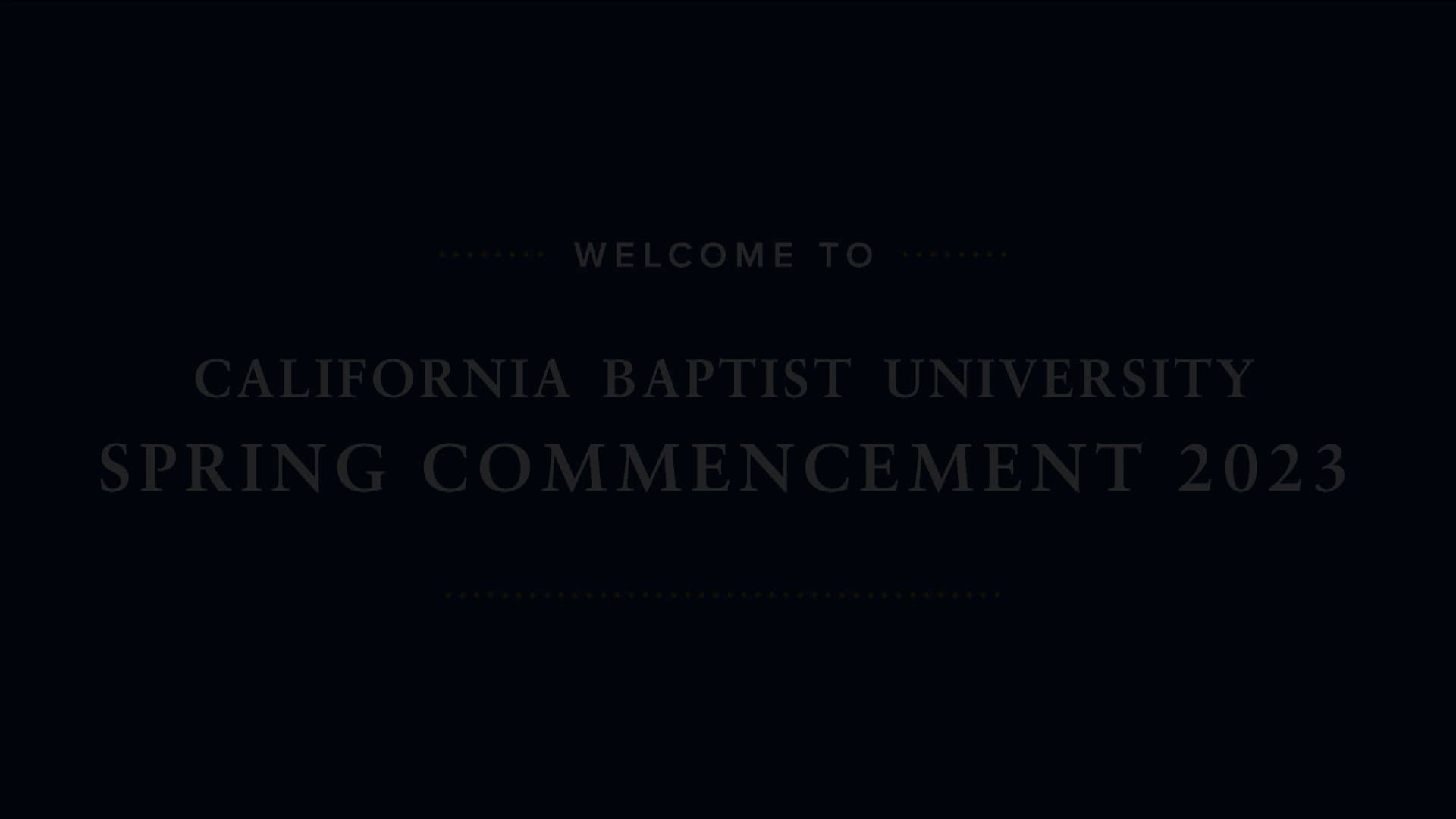 CBU Spring Commencement. April 24, 2023 200 PM on Vimeo