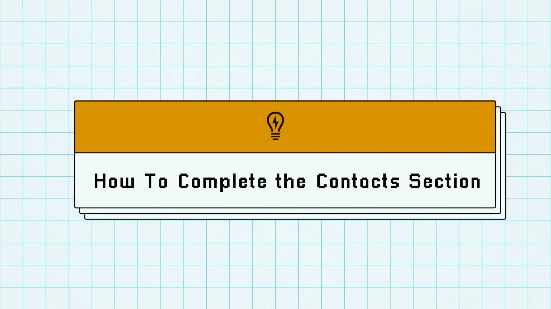 How To Complete The Contacts Section