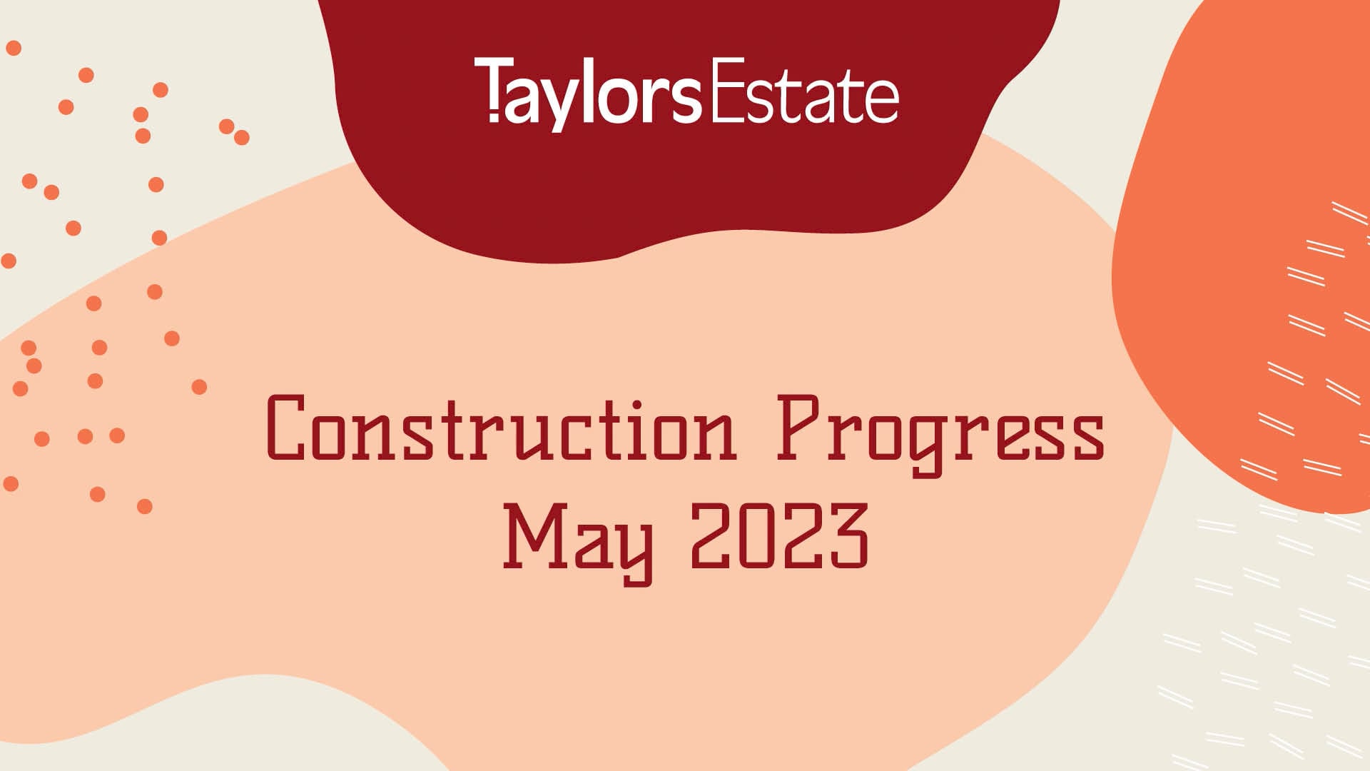 Taylors Estate — May Update (2023) on Vimeo