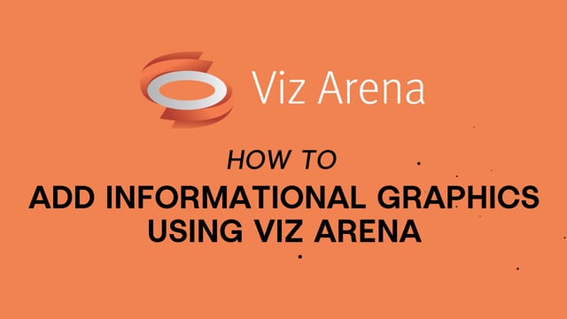 Viz Minutes - How to Add Informational Graphics Using Viz Arena