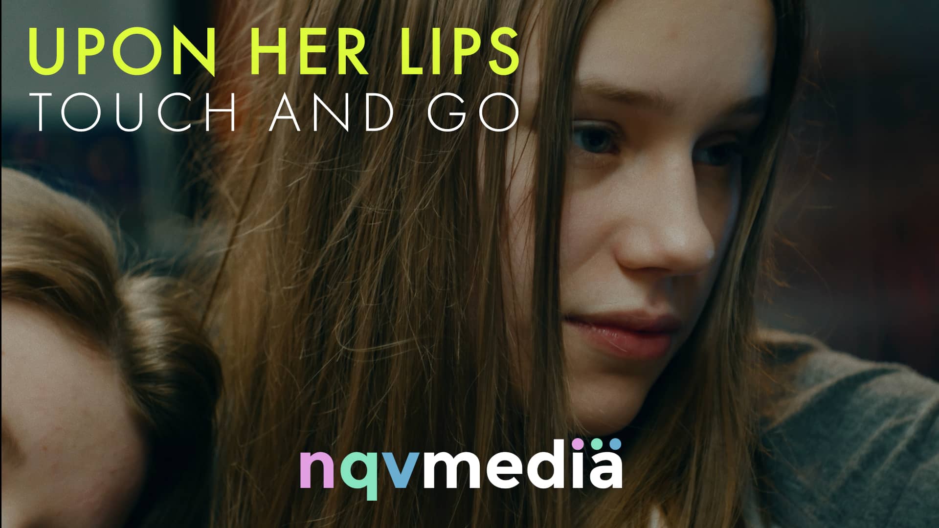 UPON HER LIPS: TOUCH AND GO - Some Girls on Vimeo