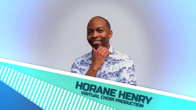 Communication Conference 2021 - Horane Henry "Virtual Choir Production"