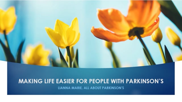 Making Life Easier for People Living with Parkinson’s Disease