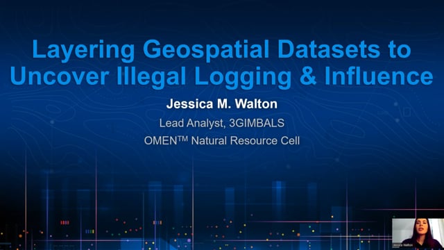 Layering Geospatial Datasets to Uncover Illegal Logging and Influence