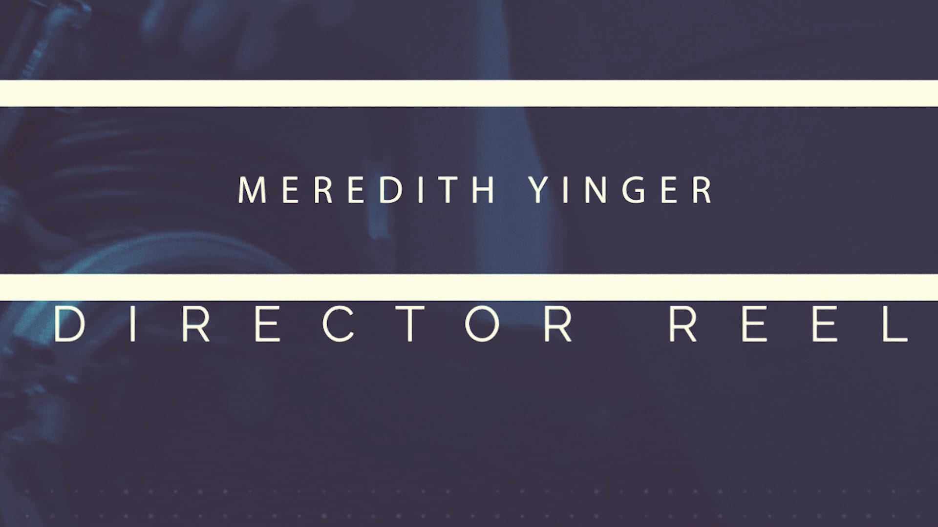 Meredith Yinger Directing Reel