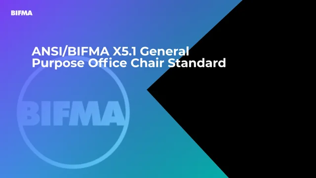 ANSI BIFMA 5.1 General Purpose Office Chair Standard