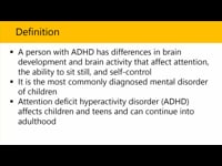 What is Attention-Deficit/Hyperactivity Disorder (ADHD)? 