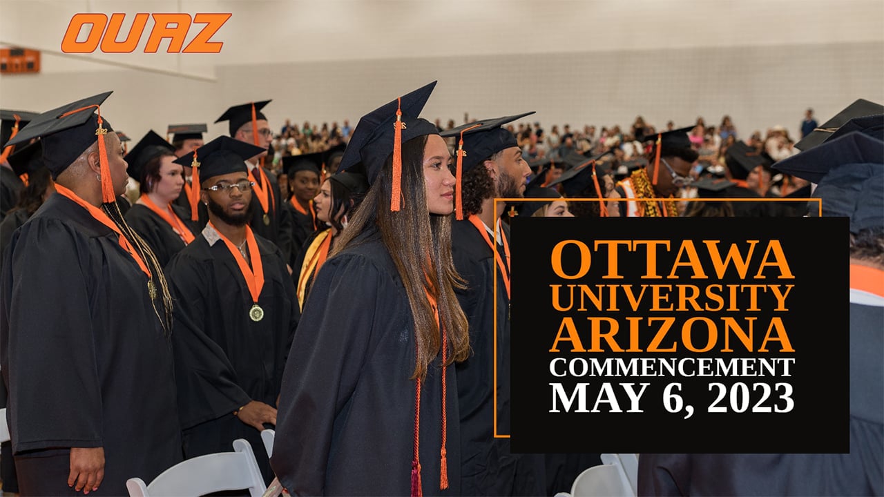 May 6, 2023 Ottawa University Arizona Commencement on Vimeo