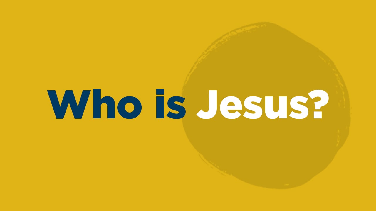 Who Is Jesus?