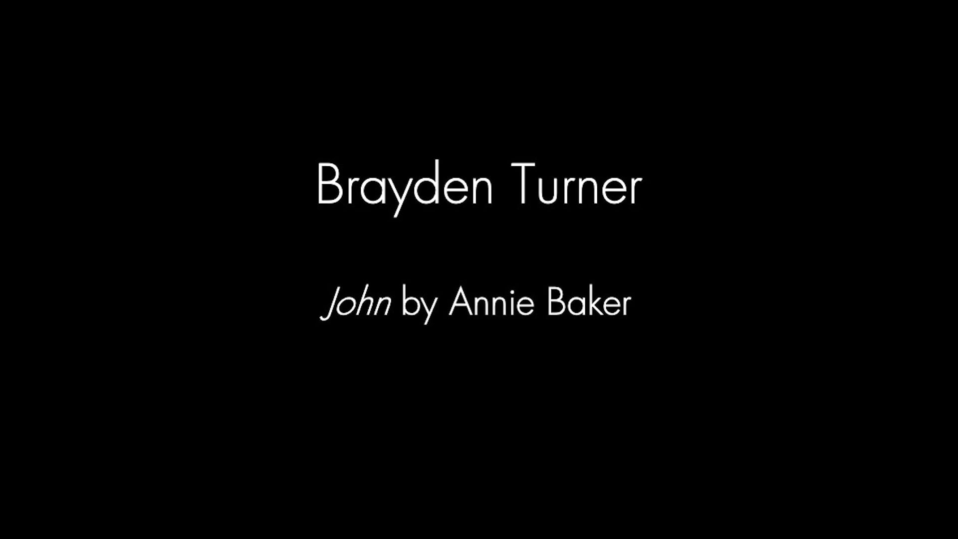 Brayden Turner Monlogue