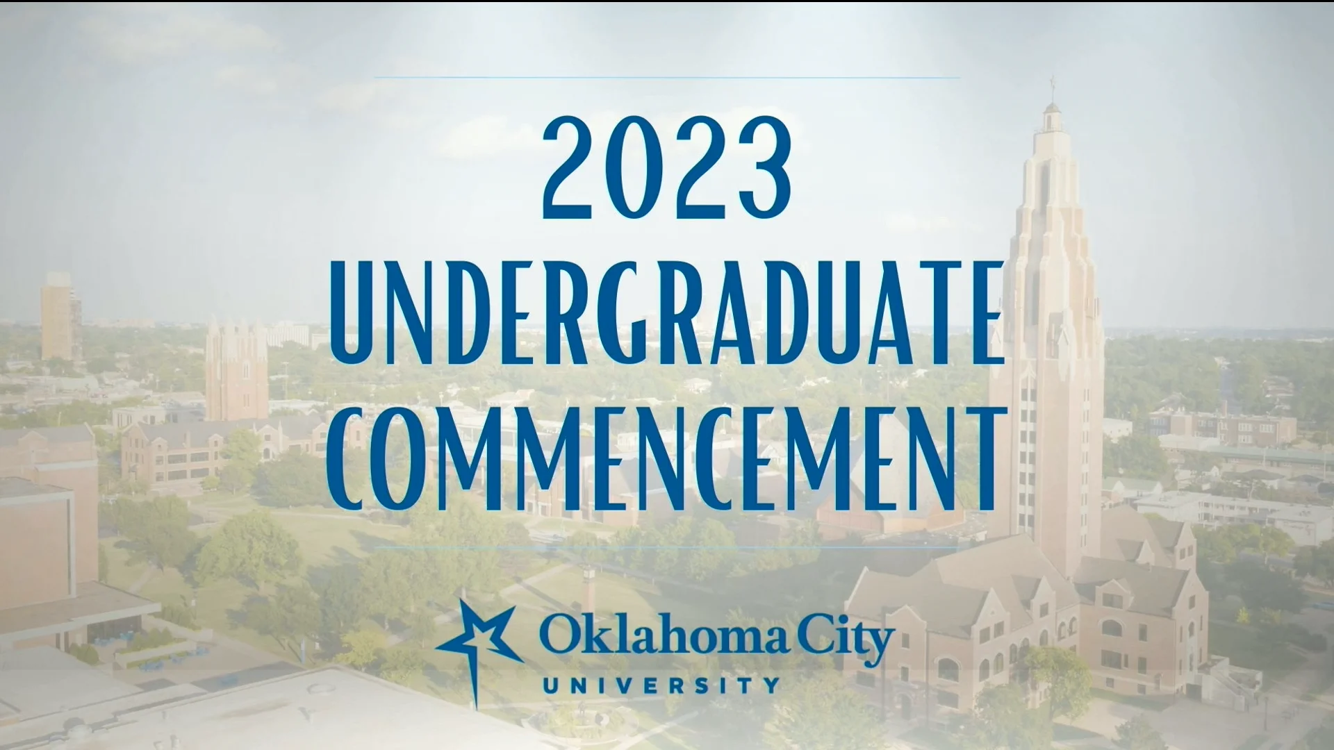 Oklahoma City University Commencement 2023 on Vimeo