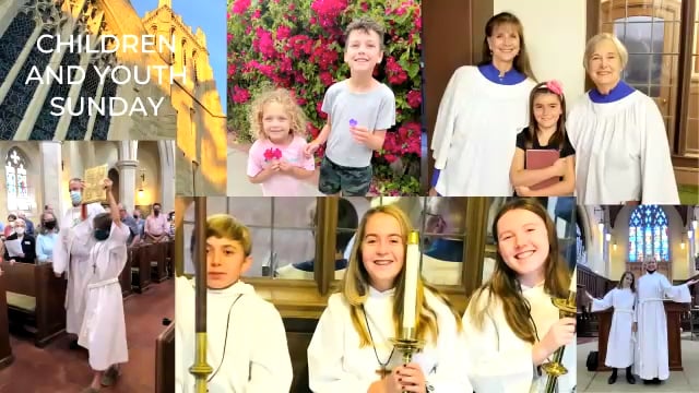 May 7, 2023: Sixth Sunday of Easter, Children & Youth Sunday