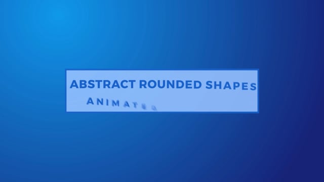 Abstract Rounded Shapes Animated Background