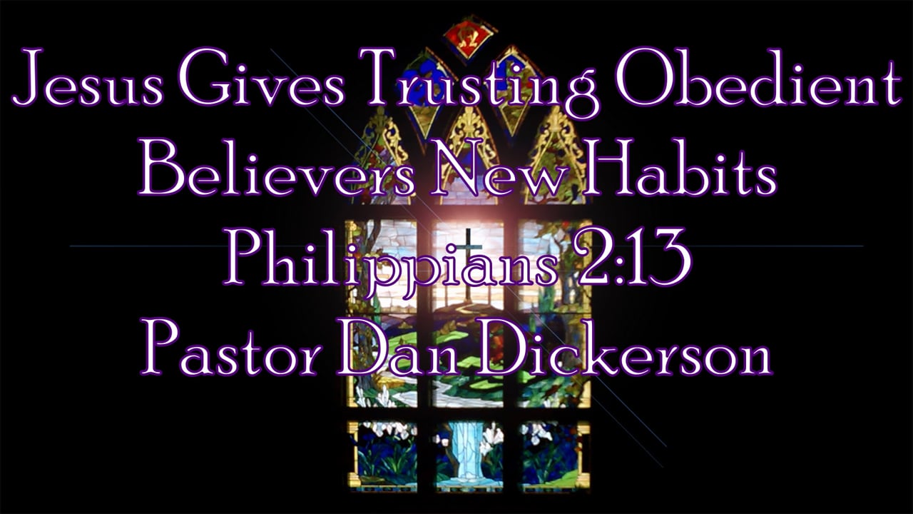 Jesus Gives Trusting Believers New Habits