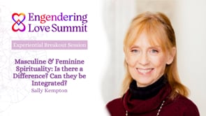 Masculine & Feminine Spirituality Is there a Difference Can they be Integrated With Sally Kempton.mp4