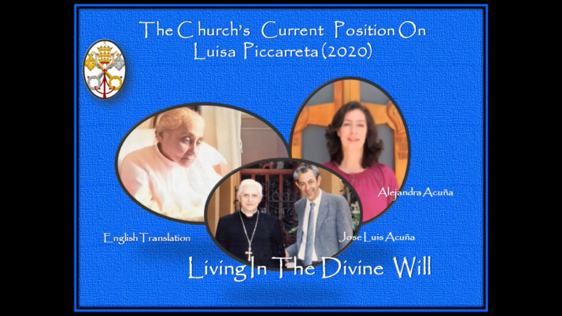 Church's Current Position On Luisa Piccarreta (2020)