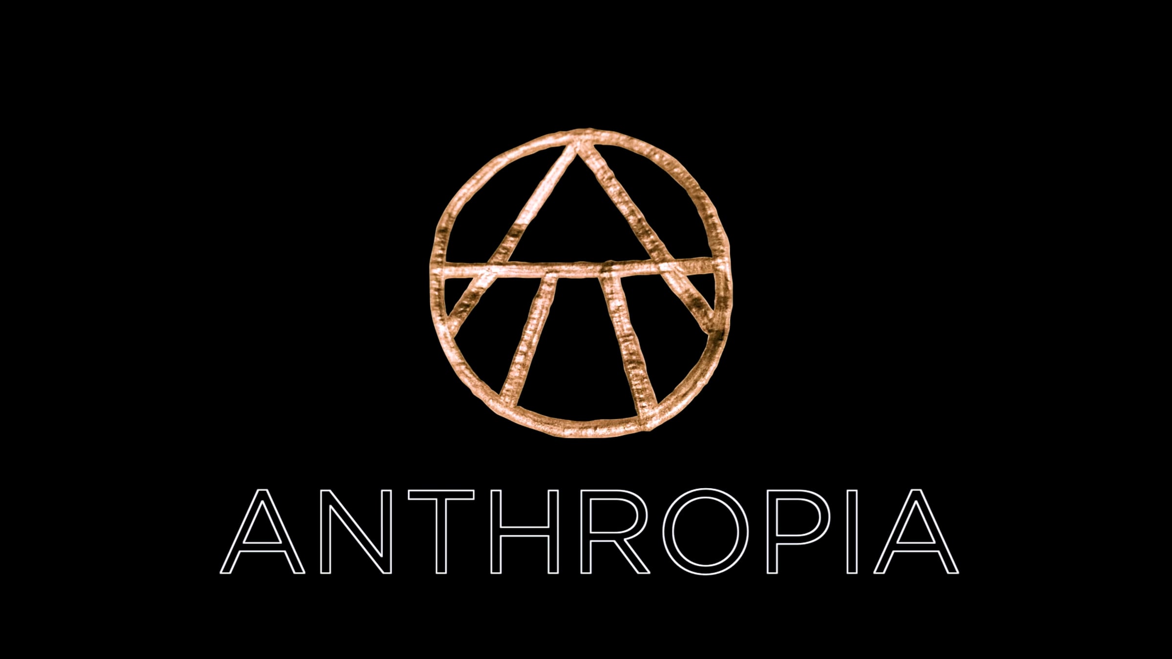 ANTHROPIA