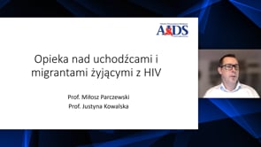 Opieka nad uchodźcami i migrantami żyjącymi z HIV