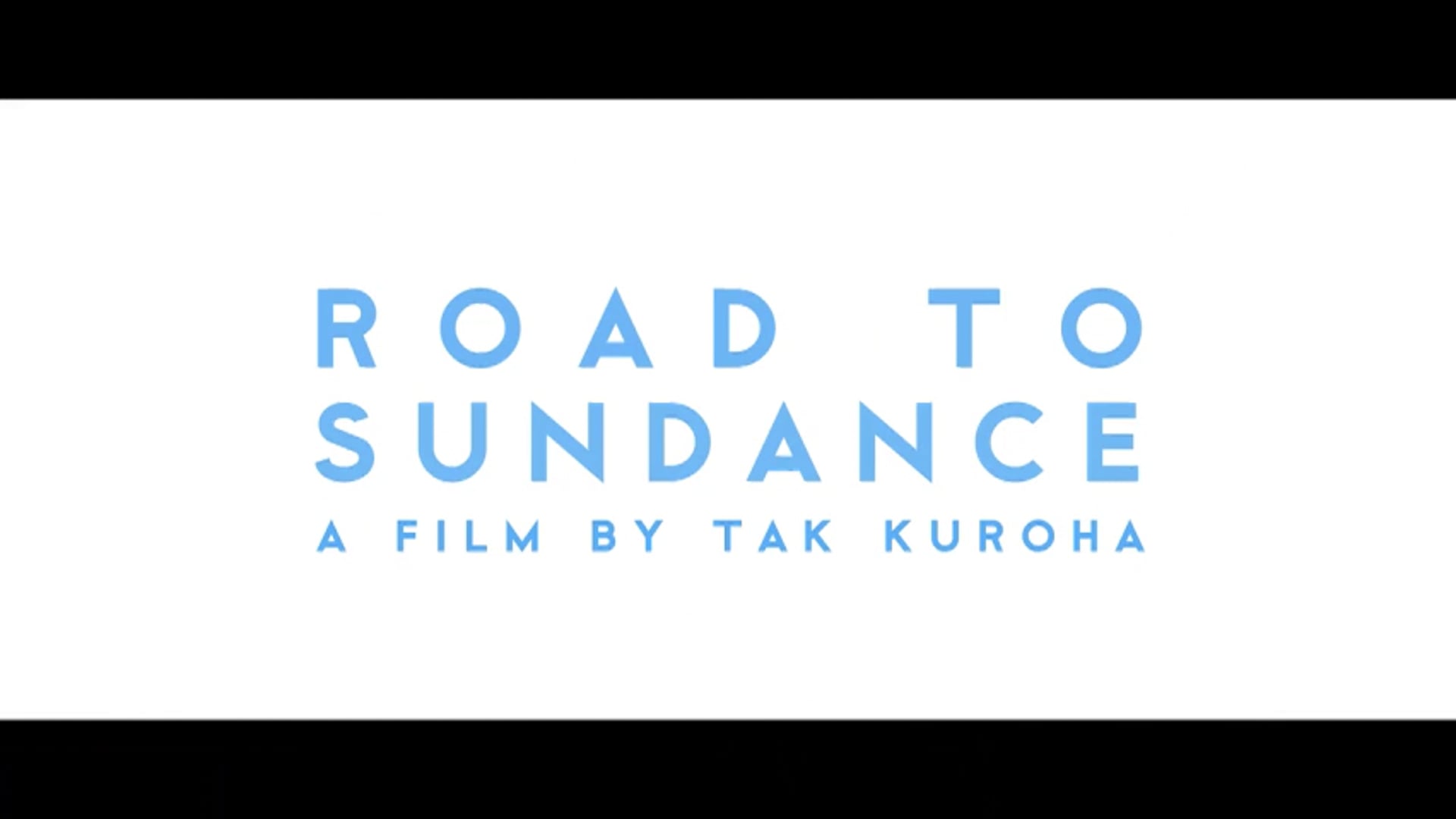 Road To Sundance TRAILER