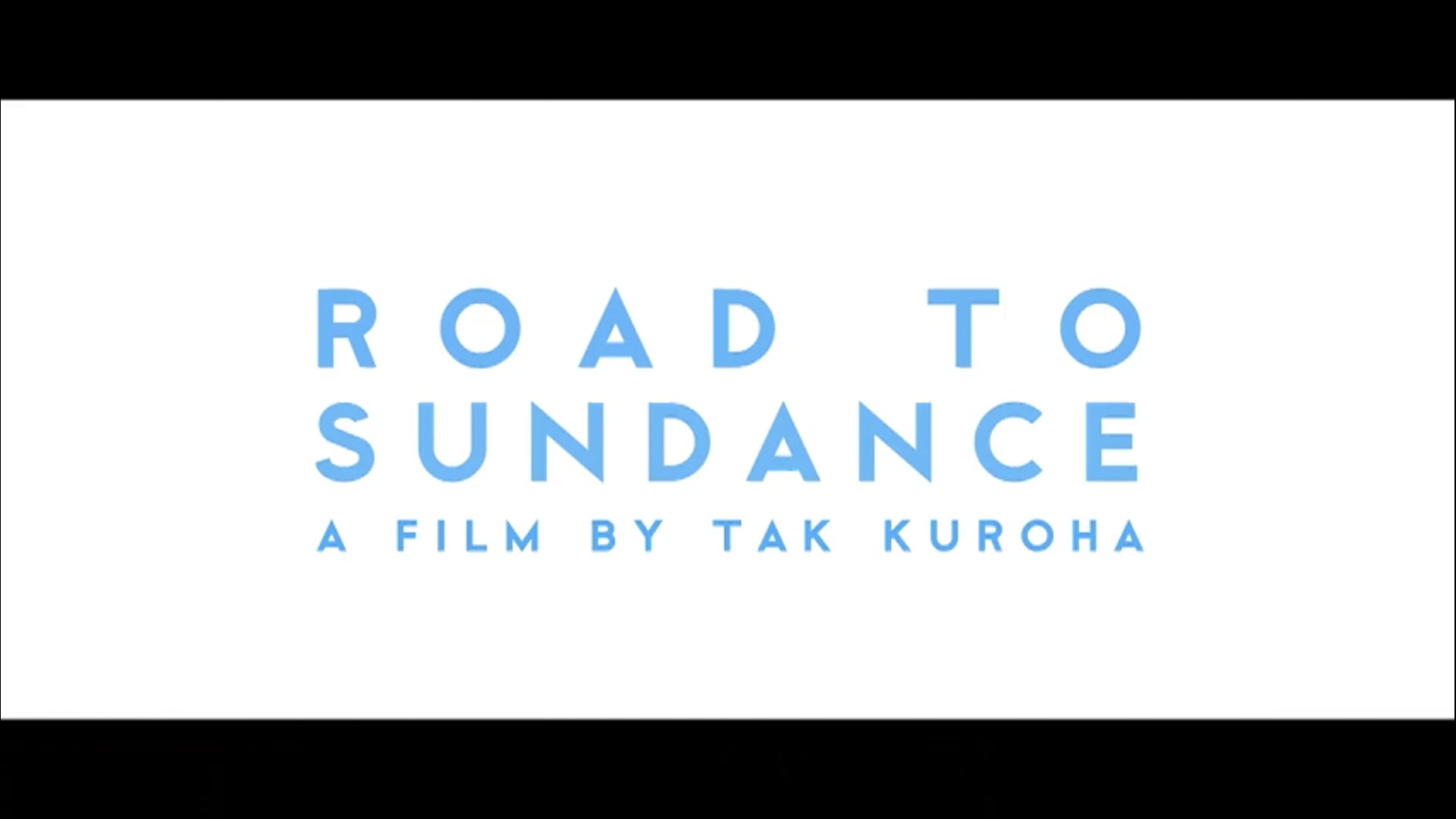 Road To Sundance TRAILER