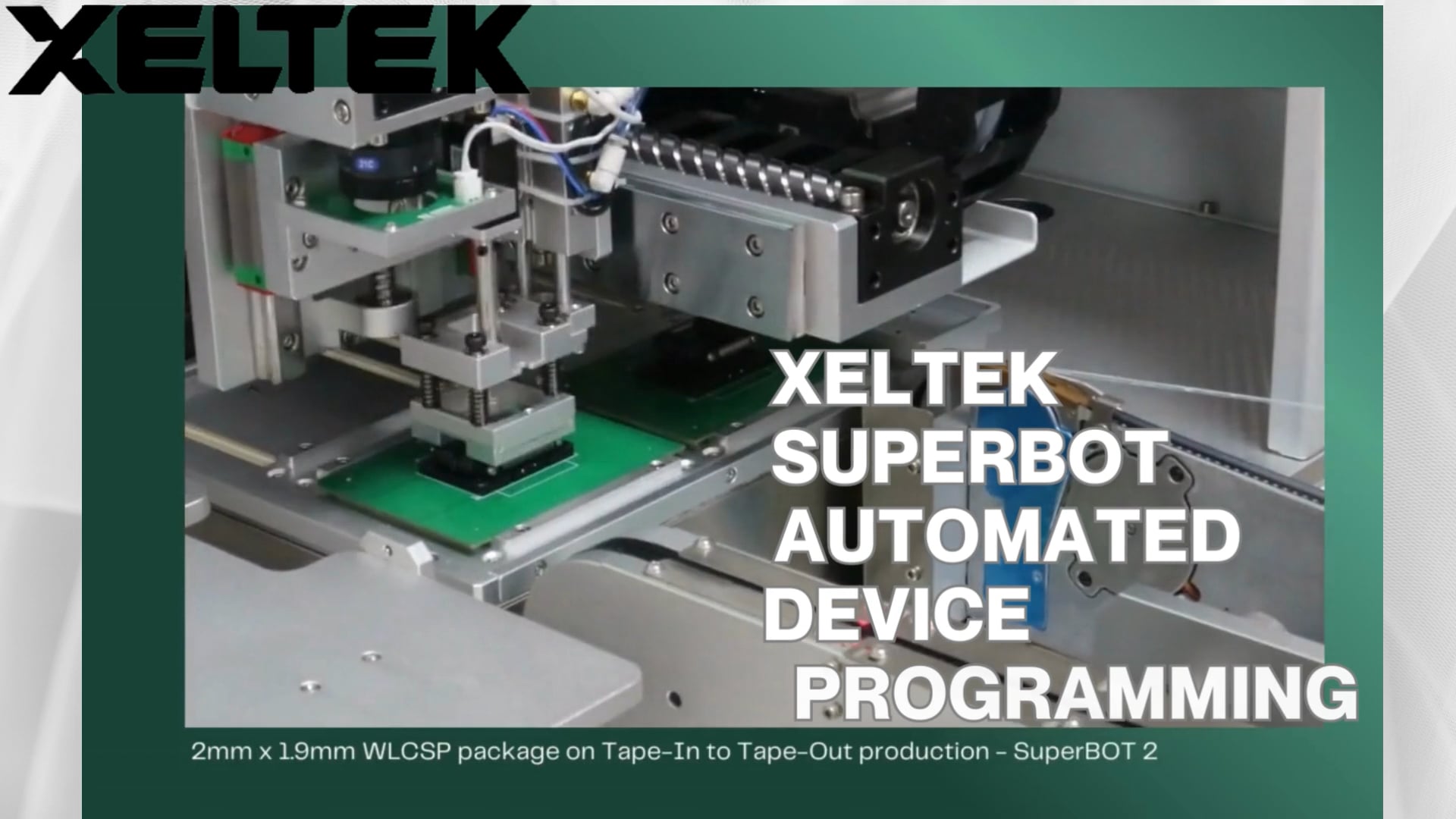 Xeltek SuperBOT 2 Automated IC Programming WLCSP chip tape on Vimeo