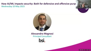 Wednesday 10 May 2023 - How AI/ML impacts security: Both for defensive and offensive purposes