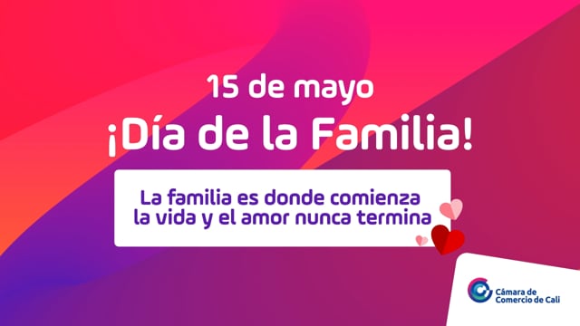 15 de mayo ¡Día Internacional de la Familia!