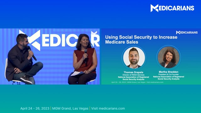 Medicarians 2023 - Using Social Security to Increase Medicare Sales