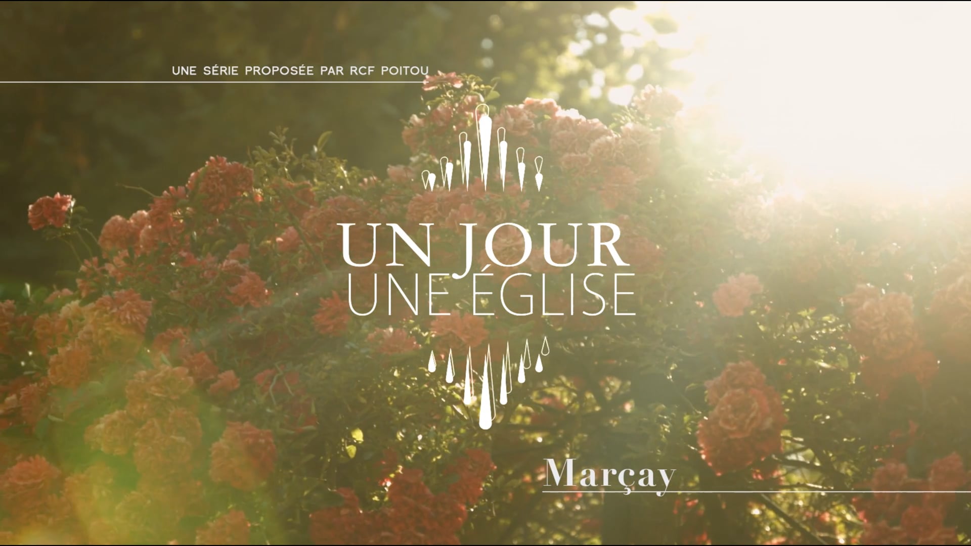 Série documentaire “Un jour, une église” Marçay (ép5)