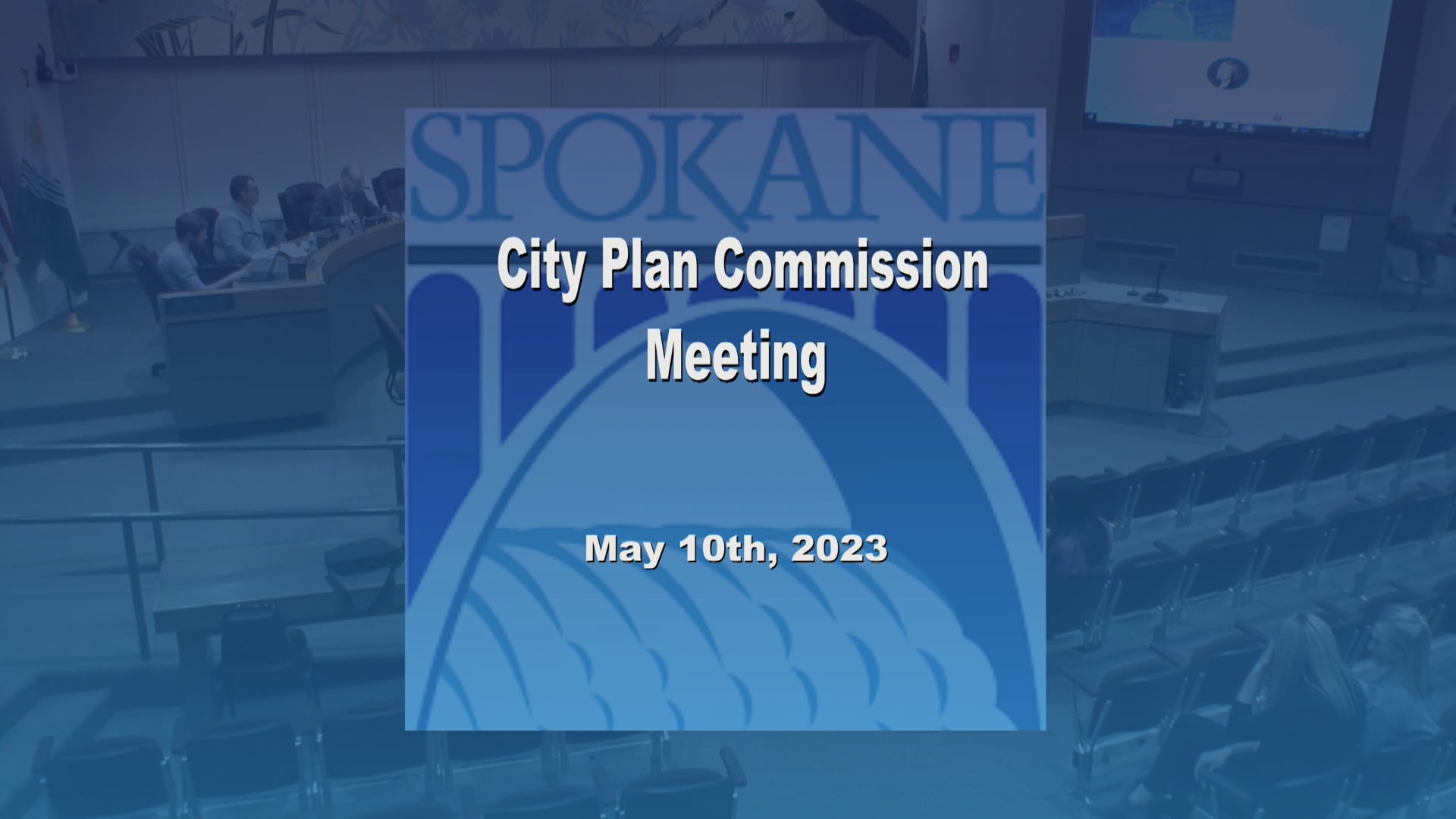 May 10th 2023 Spokane City Plan Commission Meeting On Vimeo