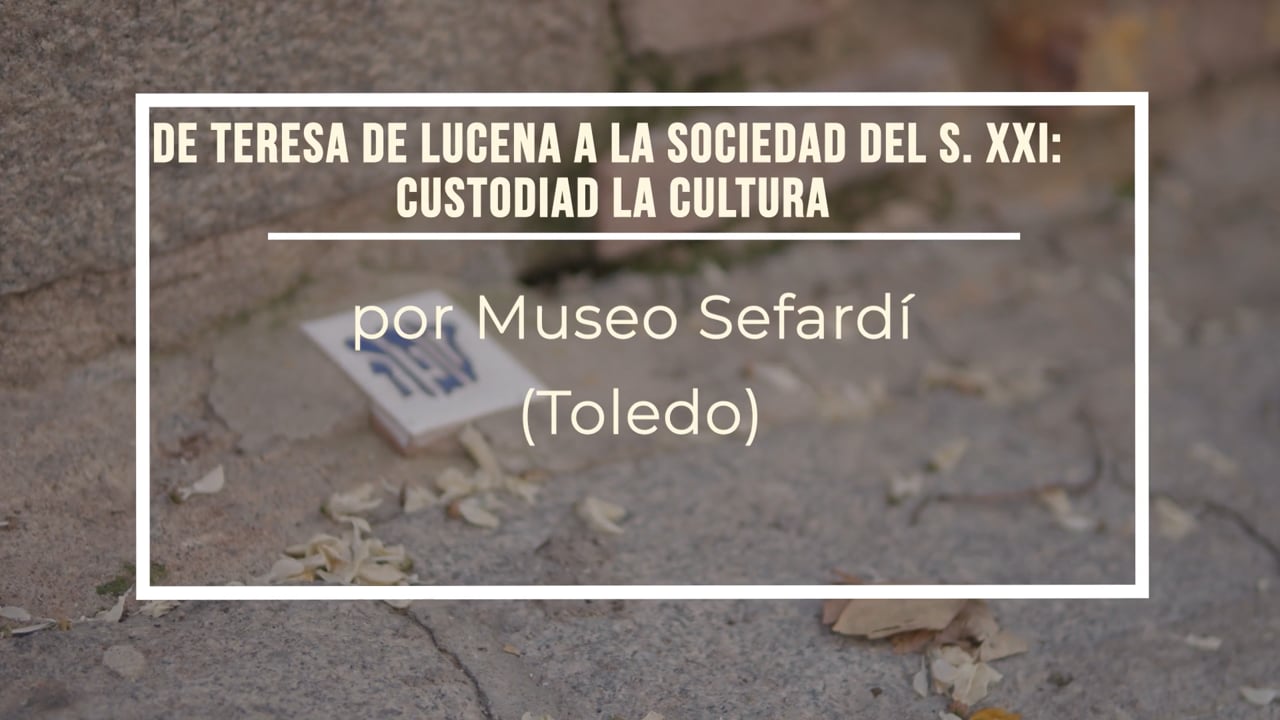 Las mujeres cambian los museos: De Teresa de Lucena a la sociedad del S. XXI: Custodiad la cultura