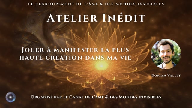 DORIAN VALLET "Alliez la Toute Présence et le Jeu Divin"