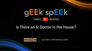 Samtec gEEk spEEk Promo Video 2 - Doctor In The House